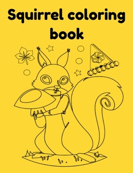 Paperback Squirrel coloring book