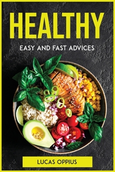 Paperback Healthy, Easy and Fast Advices Book
