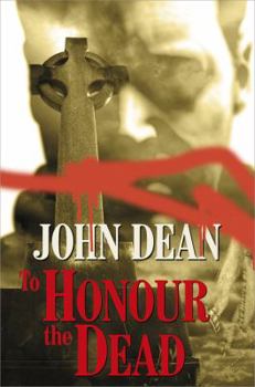 To Honour the Dead - Book #4 of the Detective Chief Inspector Jack Harris