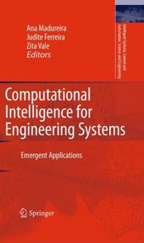 Hardcover Computational Intelligence for Engineering Systems: Emergent Applications Book