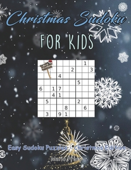 Paperback Christmas Sudoku For Kids: Christmas Sudoku For Kids Book