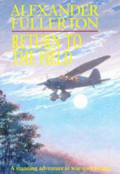 Return to the Field - Book #2 of the Rosie Ewing