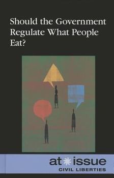 Paperback Should the Government Regulate What People Eat? Book