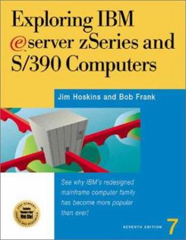 Paperback Exploring IBM Eserver Zseries and S/390 Servers: See Why IBM's Redesigned Mainframe Server Family Has Become More Popular Than Ever Book