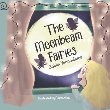 Paperback The moonbeam fairies Book