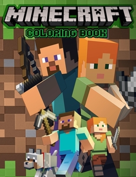 Minecraft coloring book: 100 pages for Unofficial Coloring Book for Minecrafters