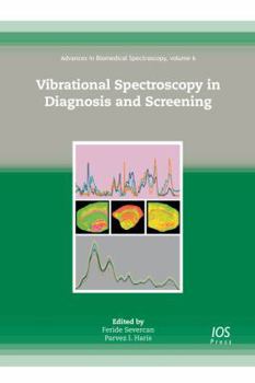 Hardcover Vibrational Spectroscopy in Diagnosis and Screening Book