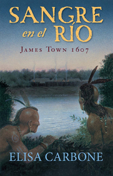 Paperback Sangre En El Río: James Town, 1607/ Blood on the River [Spanish] Book