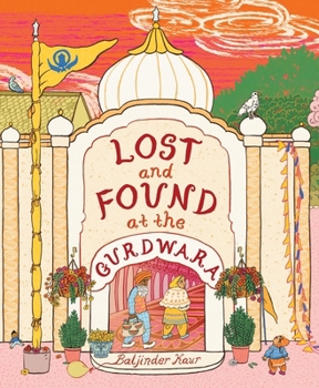 Hardcover Lost and Found at the Gurdwara Book