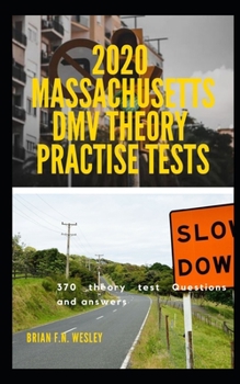 Paperback 2020 Massachusetts DMV Theory Practise Tests: 370 Theory test Questions and Answers Book