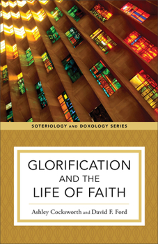 Paperback Glorification and the Life of Faith Book