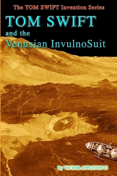 Paperback Tom Swift and the Venusian InvulnoSuit Book