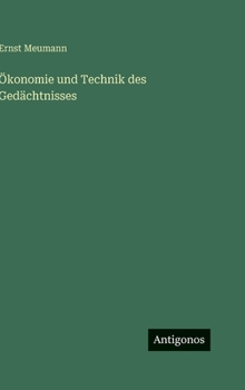 Hardcover Ökonomie und Technik des Gedächtnisses [German] Book