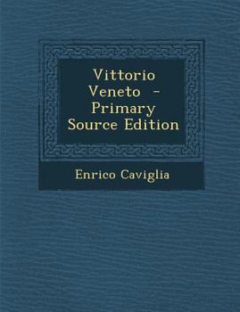 Paperback Vittorio Veneto - Primary Source Edition [Italian] Book