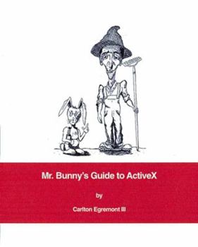 Paperback Mr. Bunny's Guide to ActiveX Book