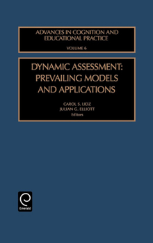 Hardcover Dynamic Assessment: Prevailing Models and Applications Book