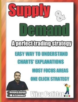 Paperback Supply & Demand: : A perfect trading strategy Book