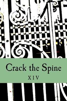 Paperback Crack the Spine XIV Book