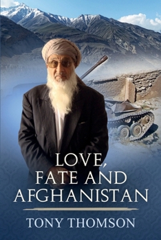 Paperback Love, Fate and Afghanistan Book