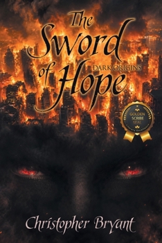 Paperback The Sword of Hope: Dark Origins Book