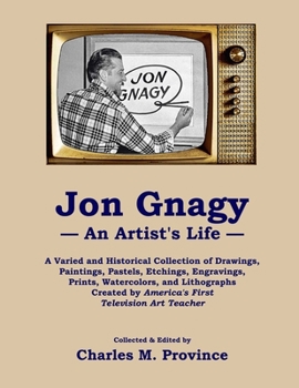 Paperback Jon Gnagy -- An Artist's Life Book