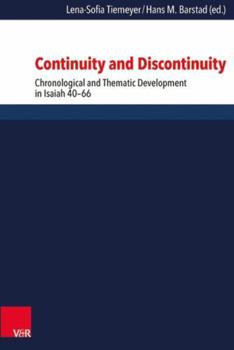 Hardcover Continuity and Discontinuity: Chronological and Thematic Development in Isaiah 40-66 Book