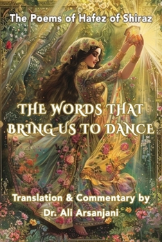 Paperback The Words That Bring Us to Dance Book