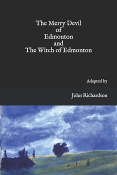 Paperback The Merry Devil of Edmonton and The Witch of Edmonton Book