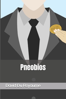 Pneobios, une entreprise de vie (French Edition)