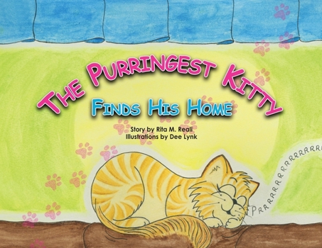 Paperback The Purringest Kitty Finds His Home Book