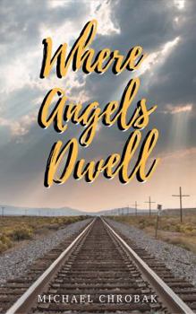 Paperback Where Angels Dwell Book