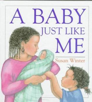 Hardcover A Baby Just Like Me Book