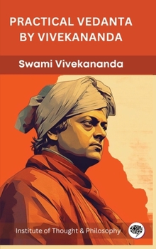 Hardcover Practical Vedanta by Vivekananda (by ITP Press) Book