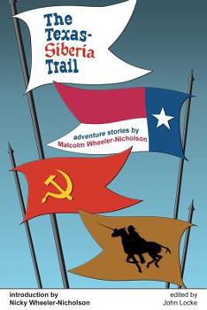 Paperback The Texas-Siberia Trail Book
