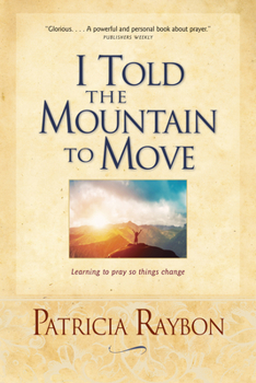 Paperback I Told the Mountain to Move Book