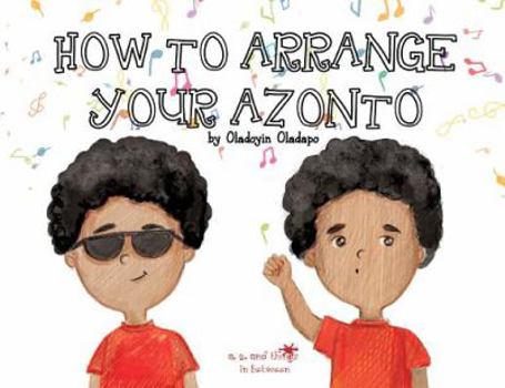 Paperback A, Z, and Things in Between: How to Arrange Your Azonto Book