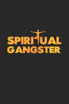 Paperback Spiritual gangster: 6x9 YOGA - grid - squared paper - notebook - notes Book