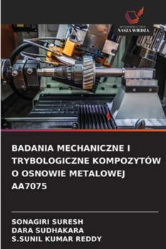 Badania Mechaniczne I Trybologiczne Kompozytów O Osnowie Metalowej Aa7075