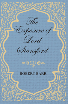 Paperback The Exposure of Lord Stansford Book