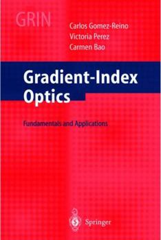 Paperback Gradient-Index Optics: Fundamentals and Applications Book