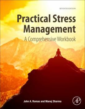 Paperback Practical Stress Management: A Comprehensive Workbook Book
