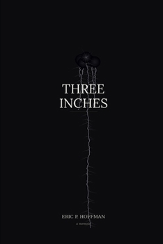 Paperback Three Inches: A Memoir Book