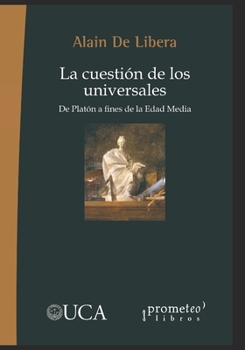 Paperback La cuestión de los universales: De Platón a fines de la Edad Media [Spanish] Book