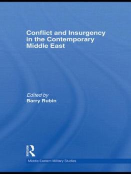 Hardcover Conflict and Insurgency in the Contemporary Middle East Book