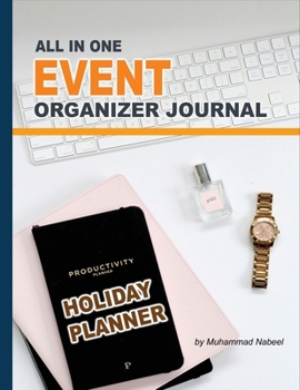 All in one Event Organizer Journal – Holiday Planner: Blank Recipe Journal, Guest Book, To Do List, Memory Book, Shopping Notebook, Decoration, ... Notebook (Nabeel Journals and Notebooks)