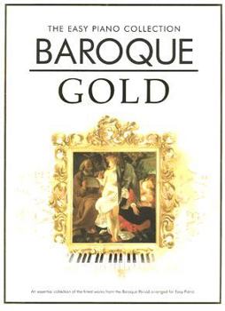 Paperback Baroque Gold: The Easy Piano Collection Book