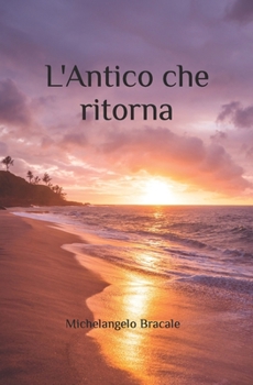 Paperback L' Antico che ritorna [Italian] Book