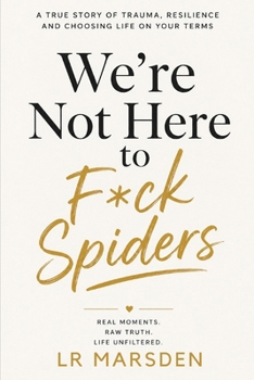Paperback We're Not Here To F*ck Spiders Book
