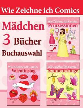 Paperback Wie Zeichne ich Comics: Buchauswahl - 3 Bücher: Mädchen [German] Book