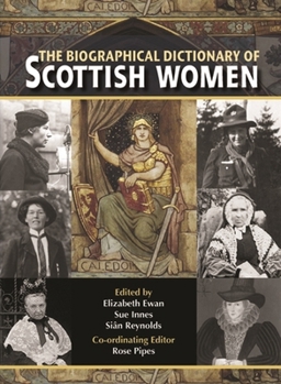 Paperback The Biographical Dictionary of Scottish Women Book